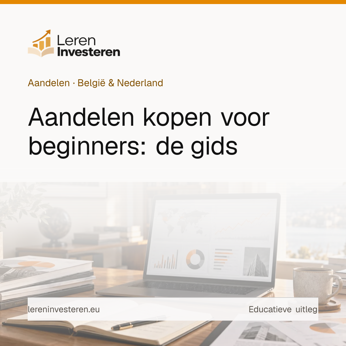 Aandelen kopen voor beginners: complete gids — educatieve illustratie voor beleggers in België en Nederland