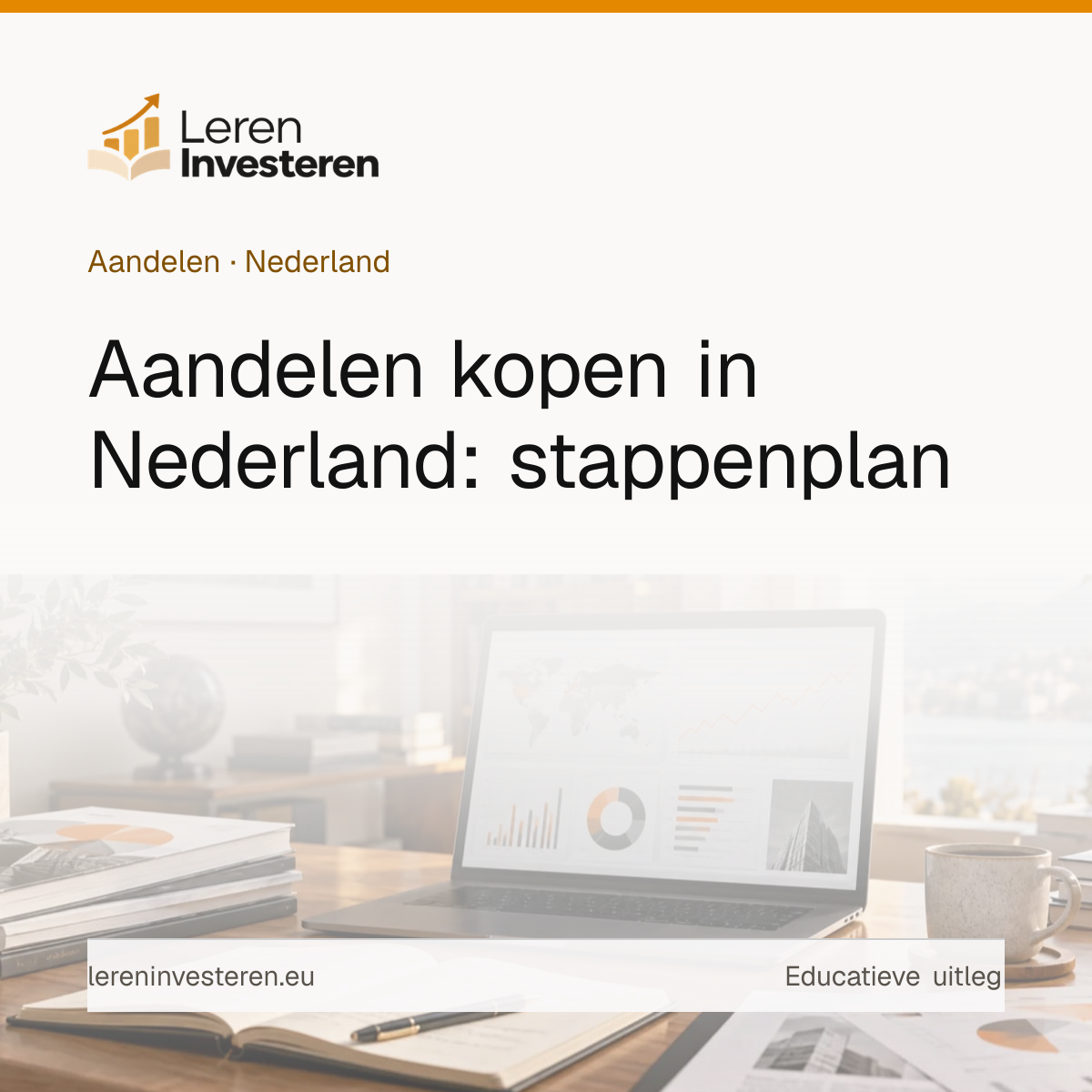 Aandelen kopen in Nederland: stappenplan — educatieve illustratie voor beleggers in Nederland
