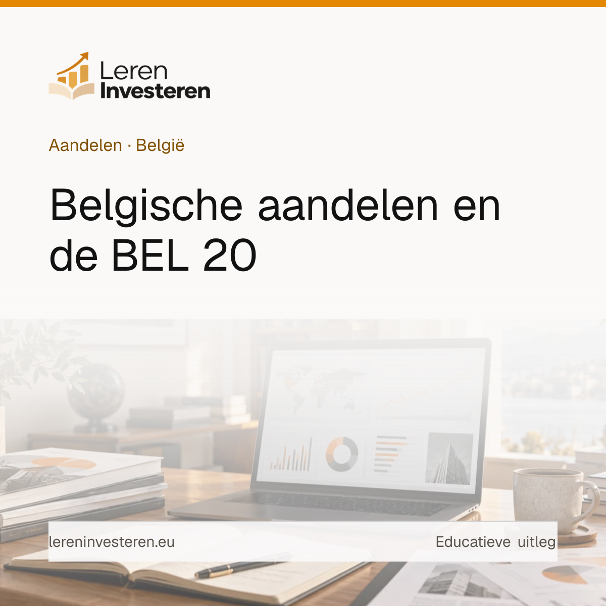 Belgische aandelen en de BEL 20 — educatieve illustratie voor beleggers in België