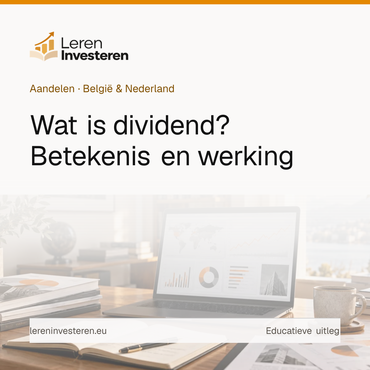 Wat is dividend? — educatieve illustratie voor beleggers in België en Nederland