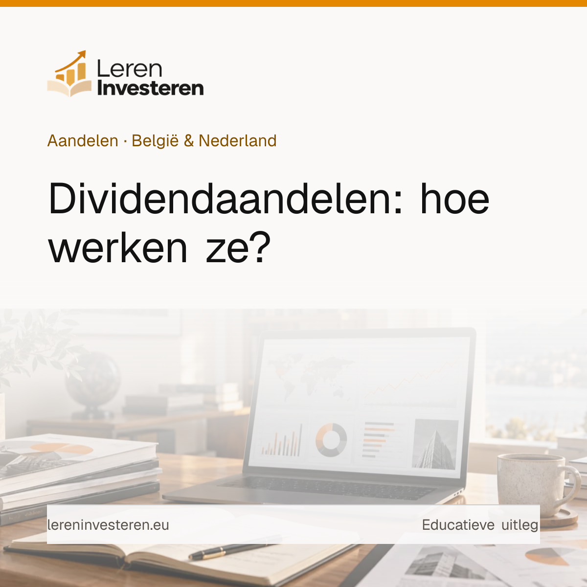 Dividendaandelen: beleggen in aandelen met dividend — educatieve illustratie voor beleggers in België en Nederland