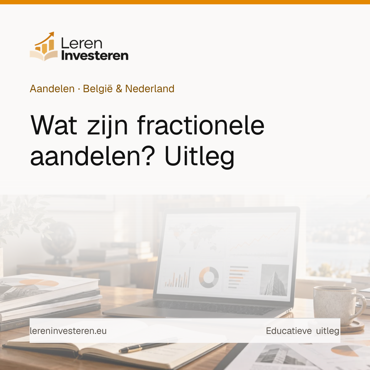 Wat zijn fractionele aandelen? — educatieve illustratie voor beleggers in België en Nederland
