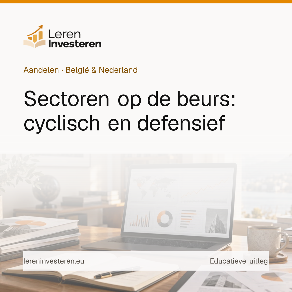 Sectoren op de beurs: cyclisch en defensief — educatieve illustratie voor beleggers in België en Nederland