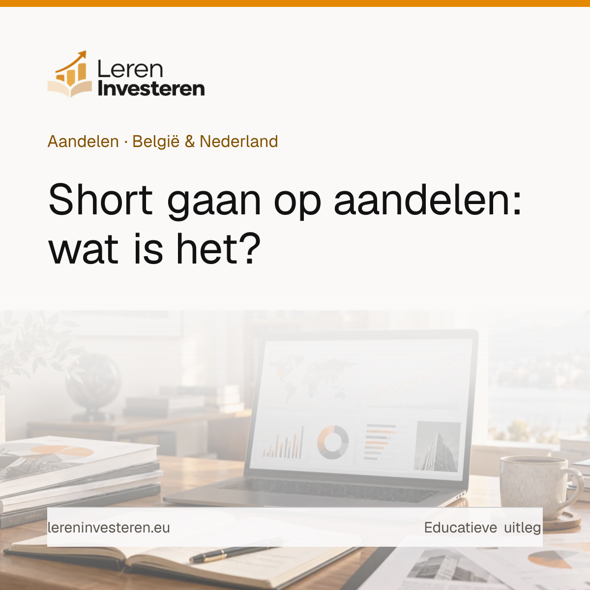 Short gaan op aandelen: wat is het en hoe werkt het? — educatieve illustratie voor beleggers in België en Nederland