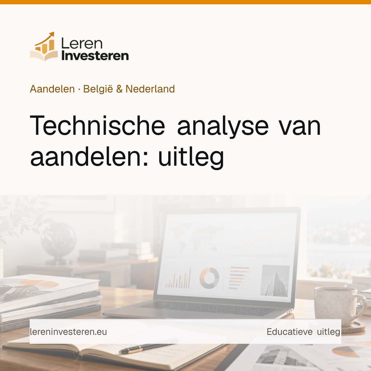 Technische analyse van aandelen — educatieve illustratie voor beleggers in België en Nederland