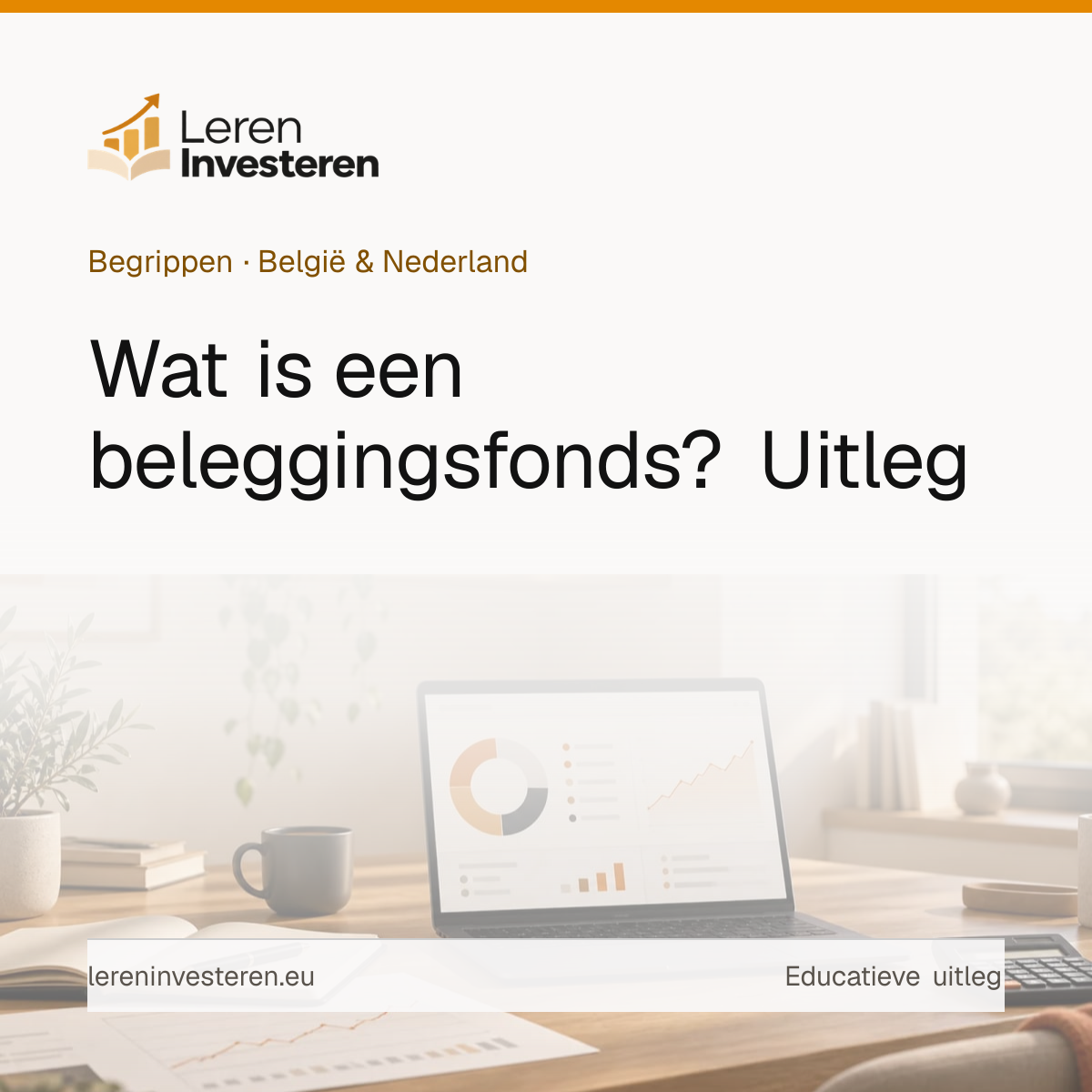Wat is een beleggingsfonds? — educatieve illustratie voor beleggers in België en Nederland
