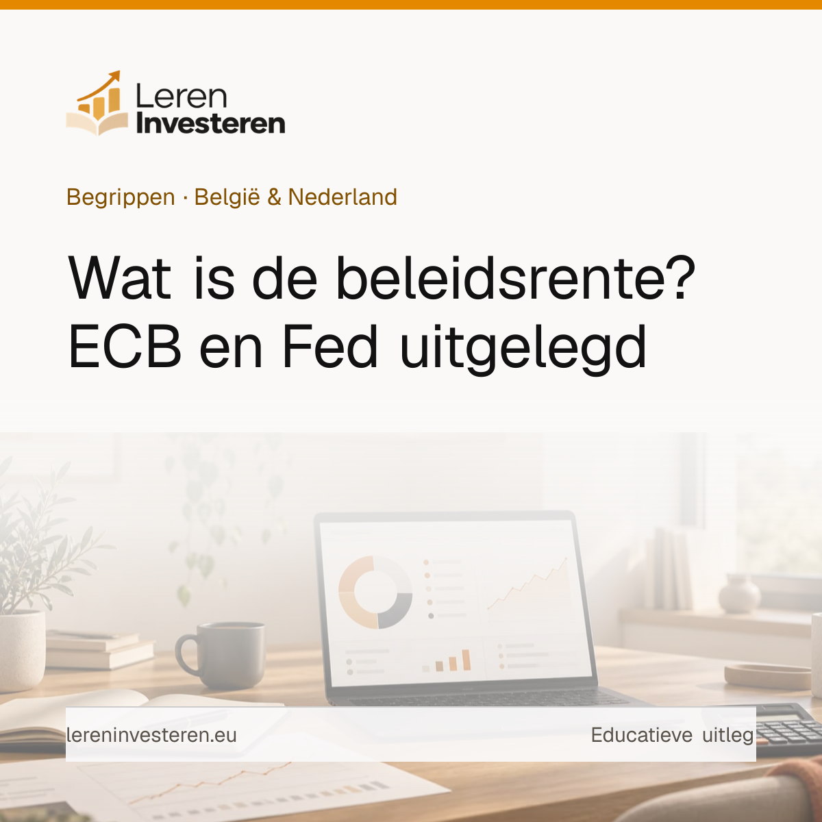 Wat is de beleidsrente? — educatieve illustratie voor beleggers in België en Nederland