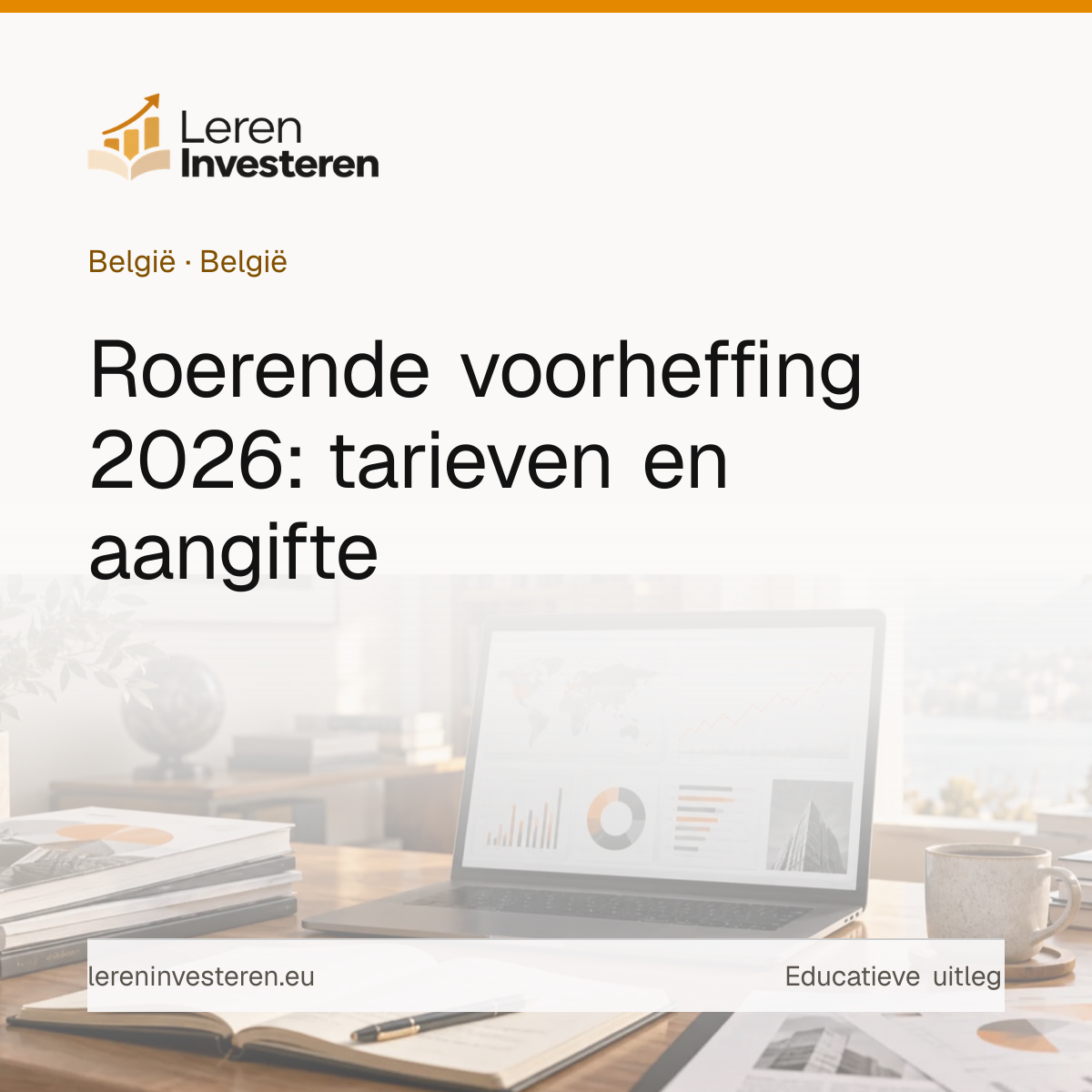 Roerende voorheffing: wat het is en hoeveel je betaalt — educatieve illustratie voor beleggers in België