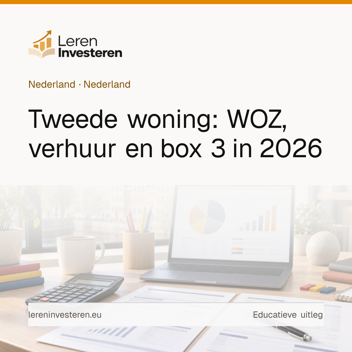 Tweede woning in box 3 — educatieve illustratie voor beleggers in Nederland