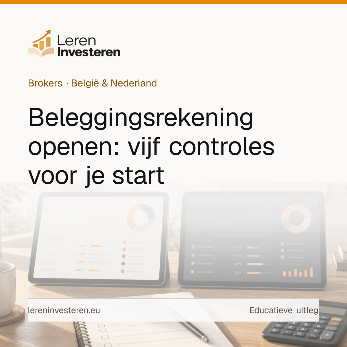 Beleggingsrekening openen in 5 stappen — educatieve illustratie voor beleggers in België en Nederland