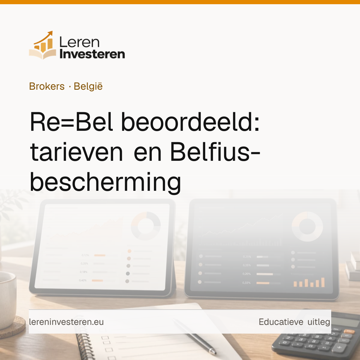 Belfius Rebel review: kosten en ervaringen — educatieve illustratie voor beleggers in België