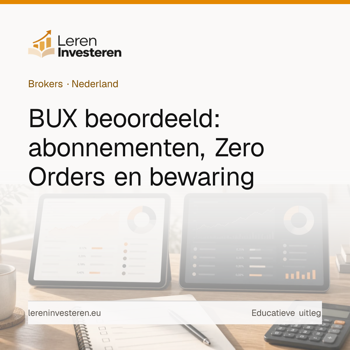 BUX review: Zero kosten en ervaringen — educatieve illustratie voor beleggers in Nederland