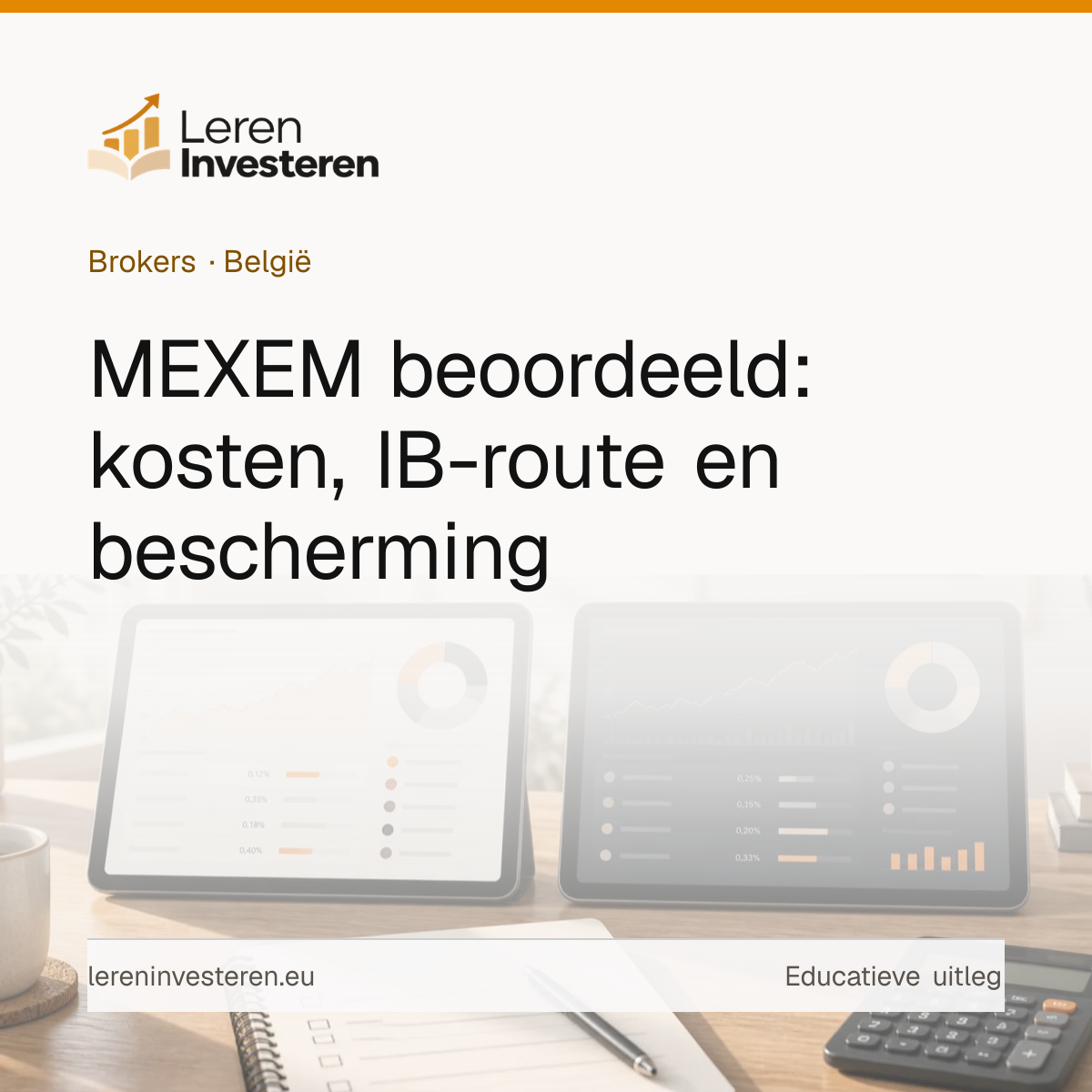 MEXEM review: kosten en ervaringen in België — educatieve illustratie voor beleggers in België