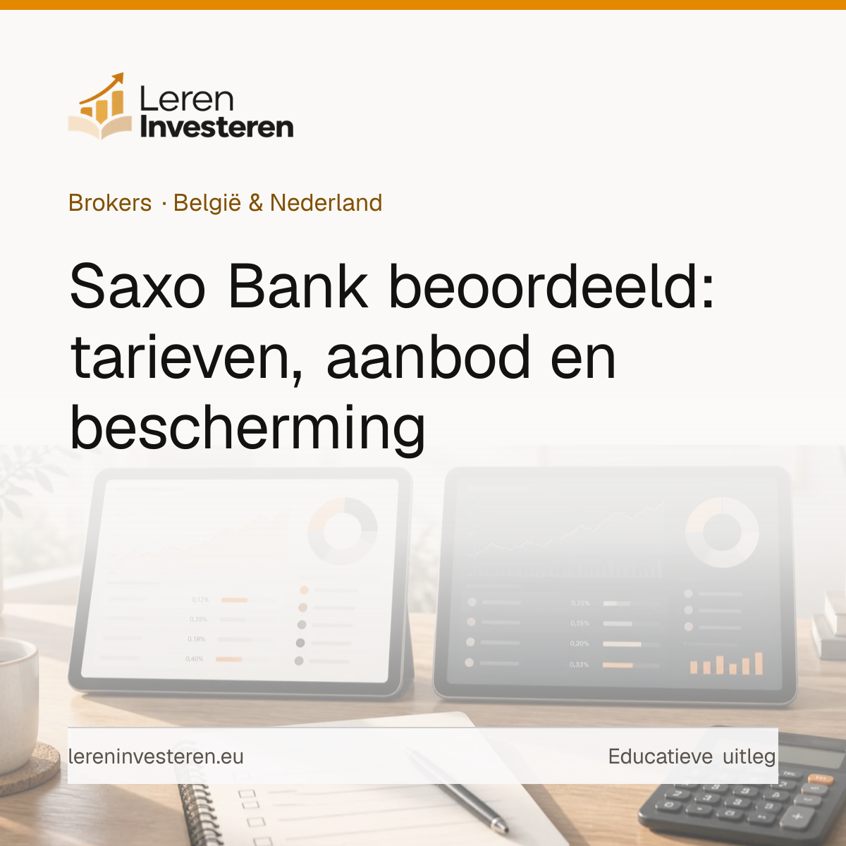 Saxo Bank review: kosten en ervaringen in België en Nederland — educatieve illustratie voor beleggers in België en Nederland
