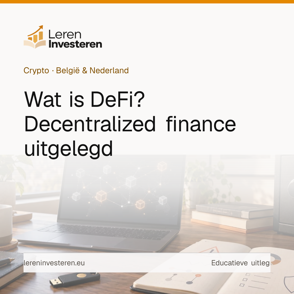 Wat is DeFi? Decentralized finance uitgelegd — educatieve illustratie voor beleggers in België en Nederland