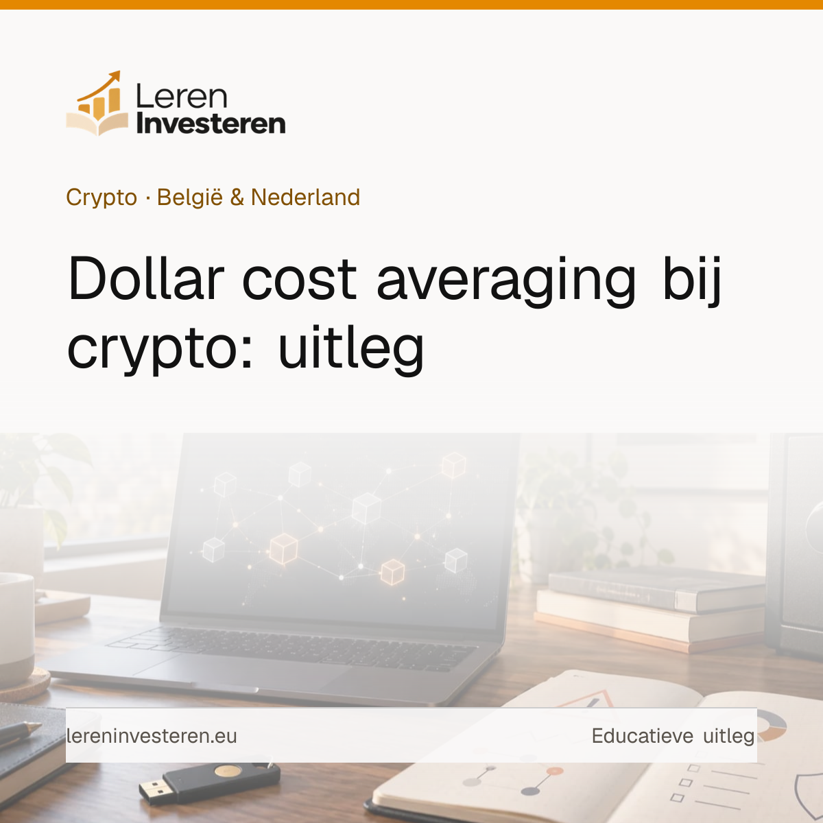 Dollar cost averaging bij crypto: gespreid instappen — educatieve illustratie voor beleggers in België en Nederland