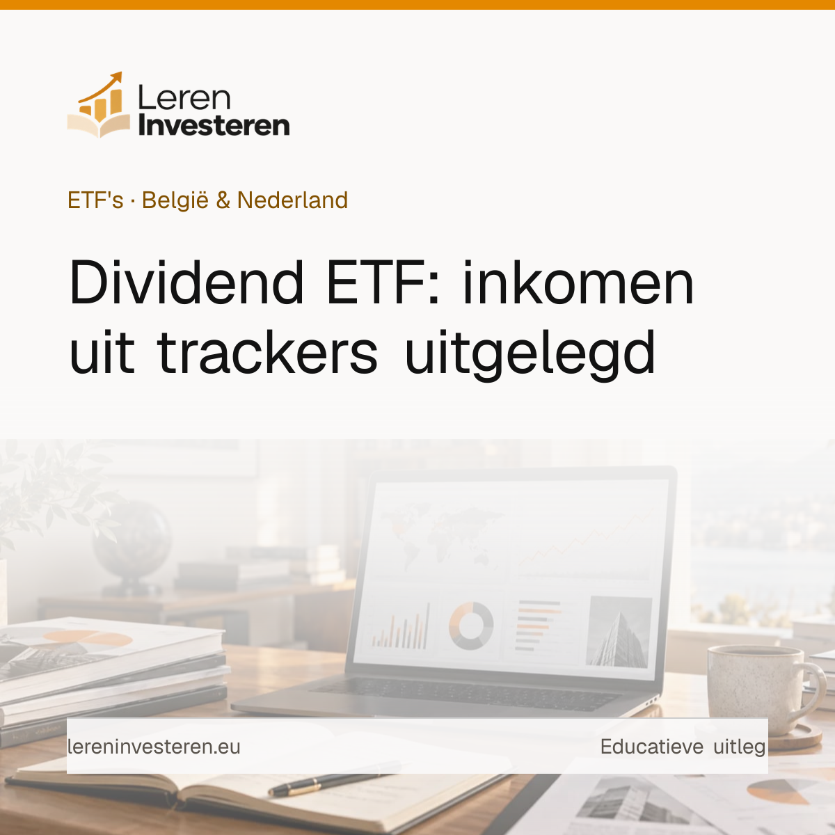 Dividend ETF: passief inkomen uit trackers — educatieve illustratie voor beleggers in België en Nederland