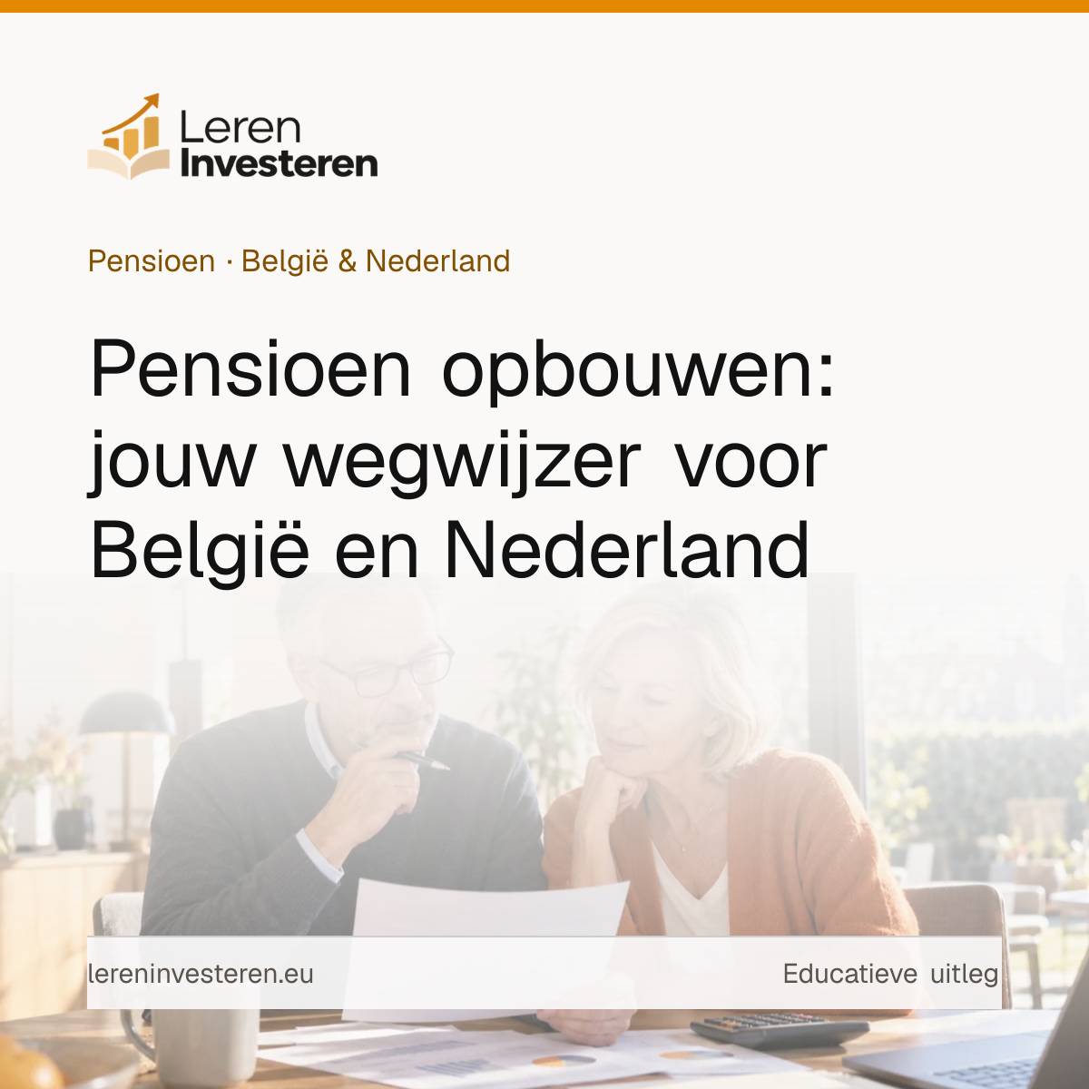 Pensioen opbouwen in België en Nederland: de complete gids — educatieve illustratie voor beleggers in België en Nederland