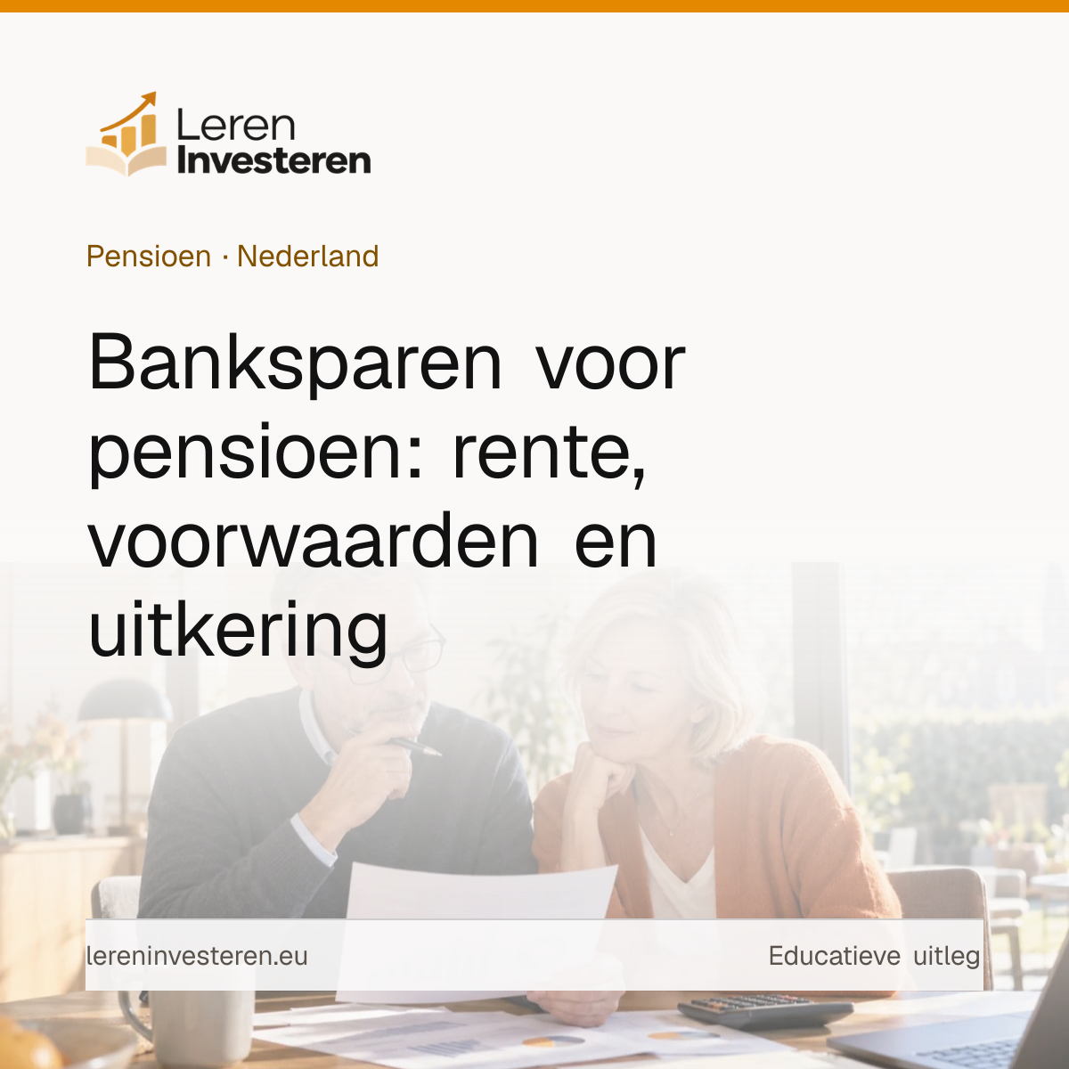 Banksparen: fiscaal voordelig pensioen opbouwen via de bank — educatieve illustratie voor beleggers in Nederland