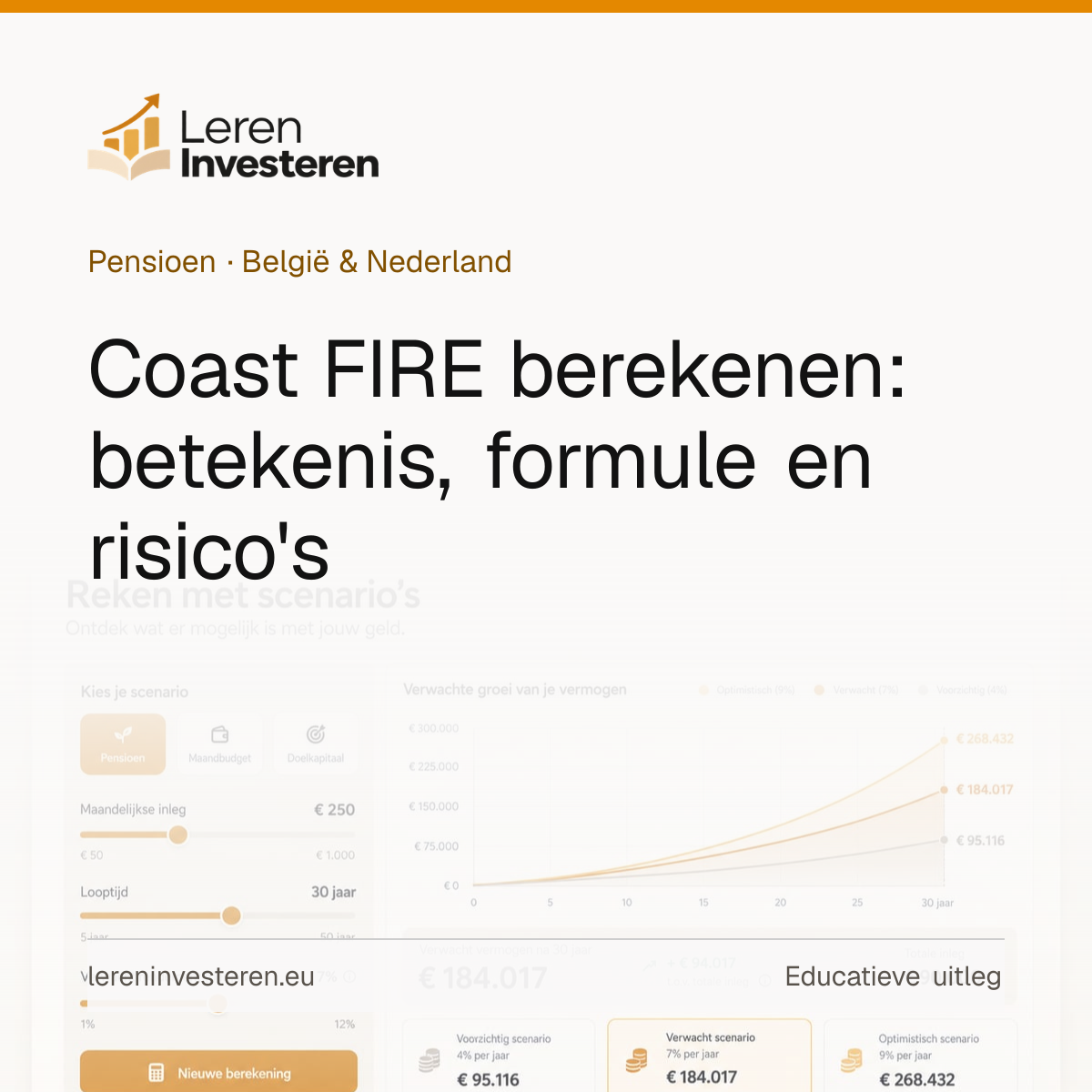Coast FIRE en andere FIRE-varianten uitgelegd — educatieve illustratie voor beleggers in België en Nederland