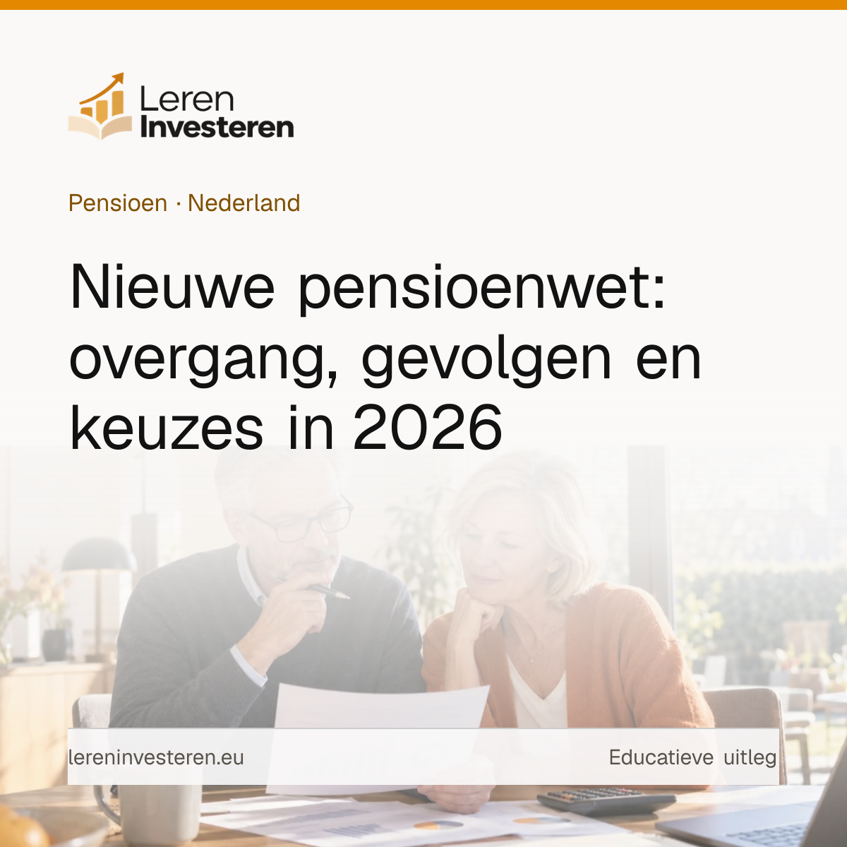 Nieuwe pensioenwet: dit verandert er voor jouw pensioen — educatieve illustratie voor beleggers in Nederland